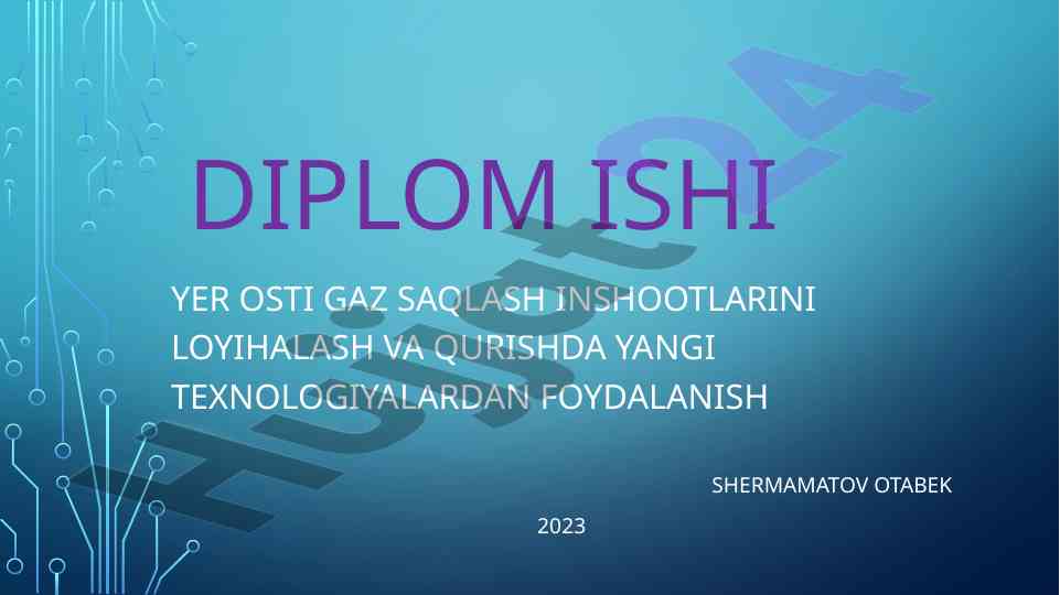 Yer osti gaz saqlash inshootlarini loyihalash