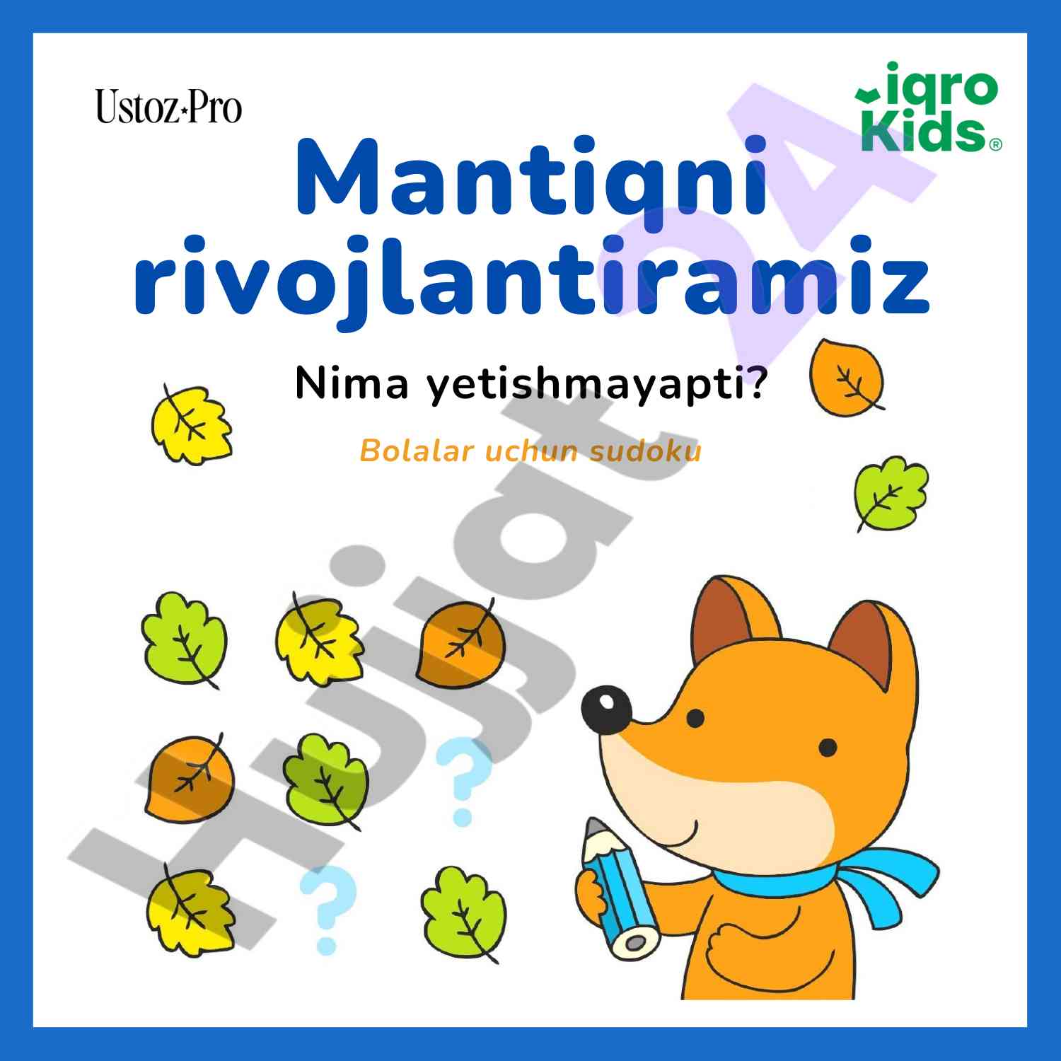 Bola mantilari uchun sudoku topshiriqlari
