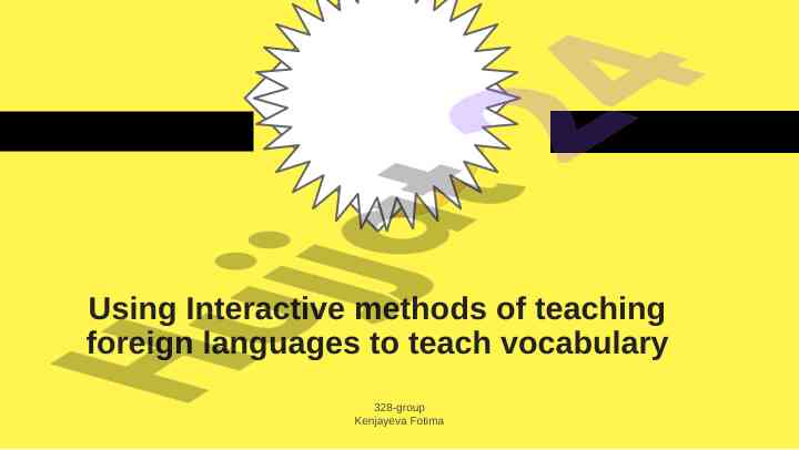 Interactive methods for teaching foreign language vocabulary