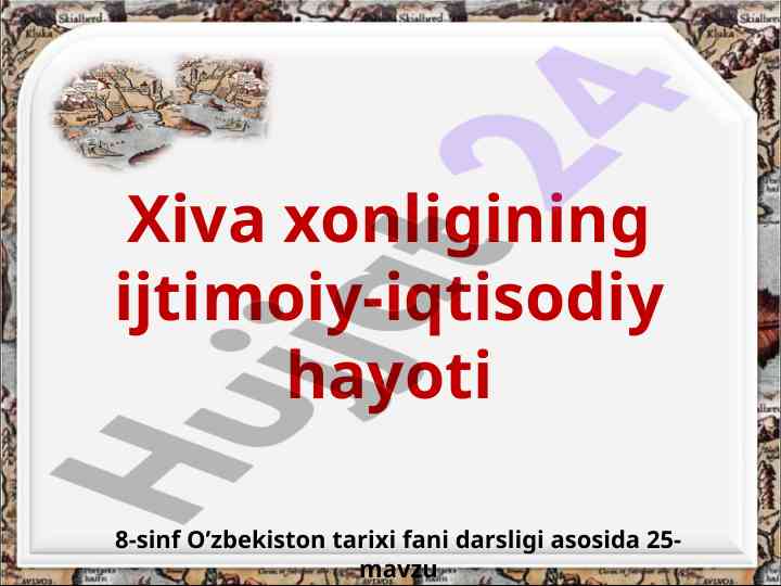 Xiva xonligining ijtimoiy-iqtisodiy hayoti