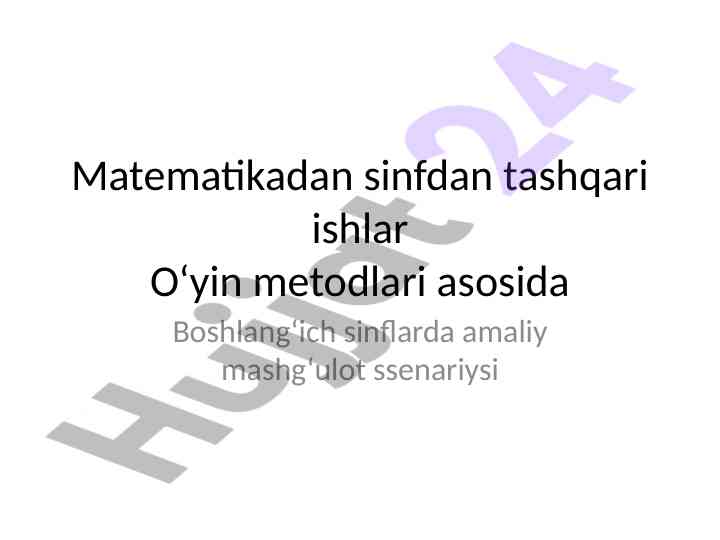 Boshlang‘ich sinflarda matematik o‘yin metodlari