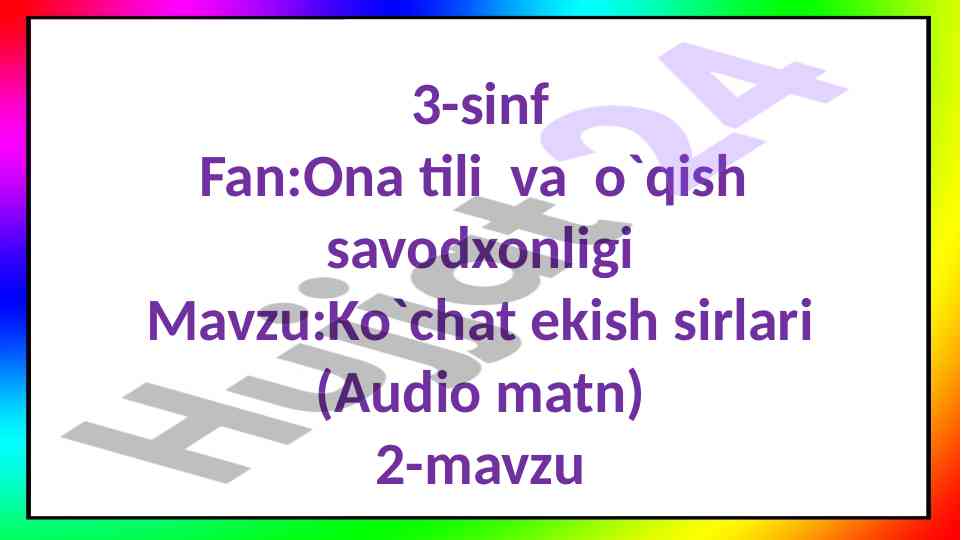 Ko‘chat ekish sirlari mavzusi