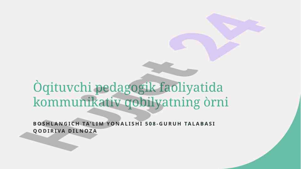 O'qituvchining kommunikativ qobiliyati va ta'lim