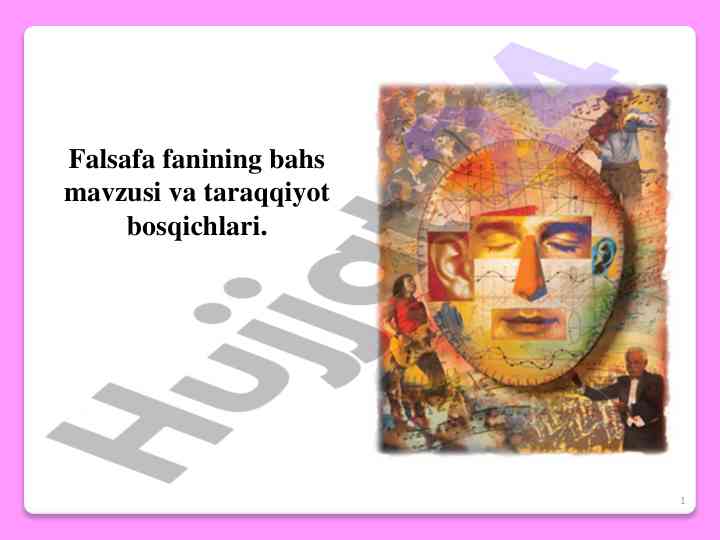 Falsafa fanining bahs mavzusi va taraqqiyot bosqichlari