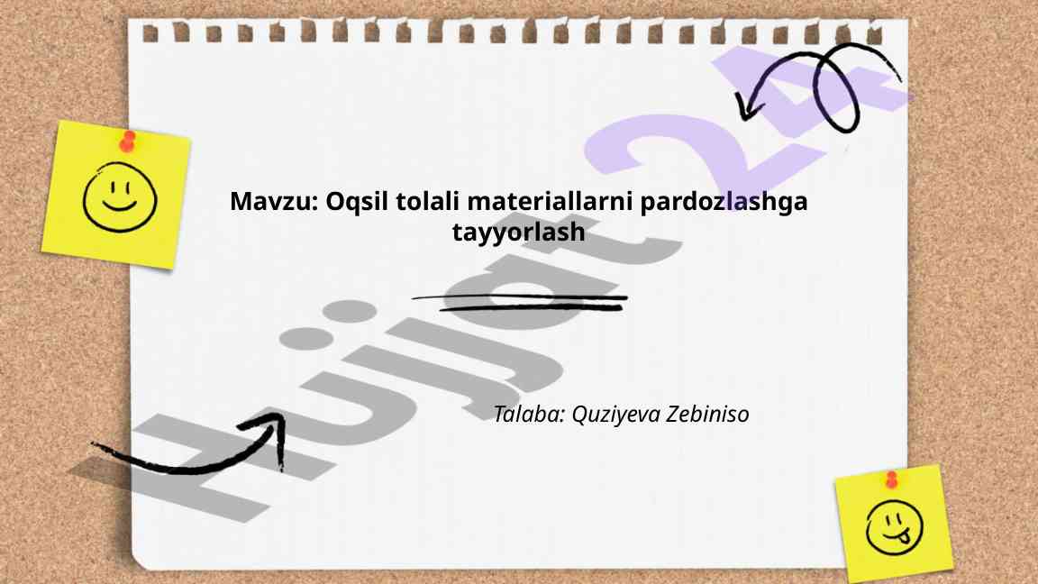 Oqsil Tolali Materiallarni Pardozlash