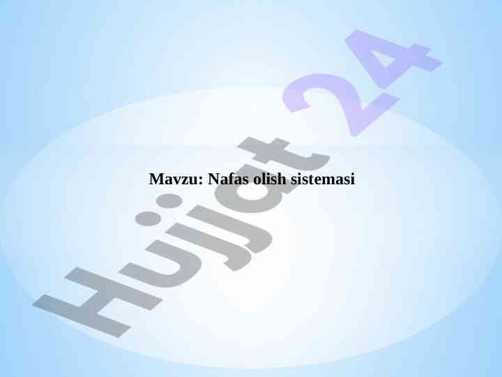 Nafas olish sistemasi va uning ahamiyati