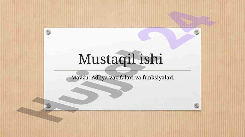 Adliya vazifalari va funksiyalari tahlili