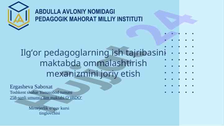 Ilgʻor pedagoglarning ish tajribasini ommalashtirish