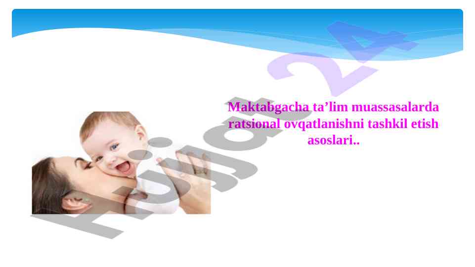 Ratsional ovqatlanish tashkil etish asoslari