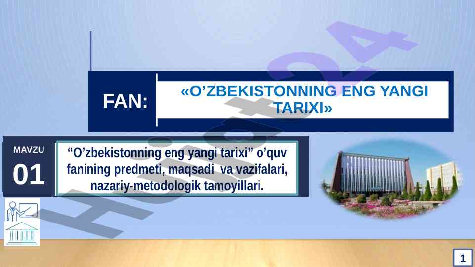O‘zbekistonning eng yangi tarixi o‘quv fani