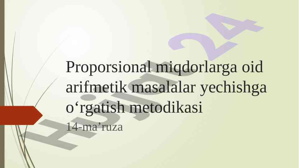 Proporsional miqdorlarga oid arifmetik masalalar yechish