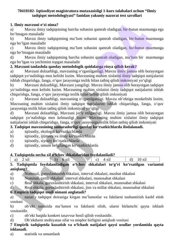 Ilmiy tadqiqot metodologiyasi test savollari