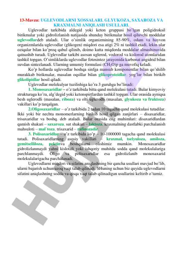 Uglevodlarning xossalari va aniqlash usullari