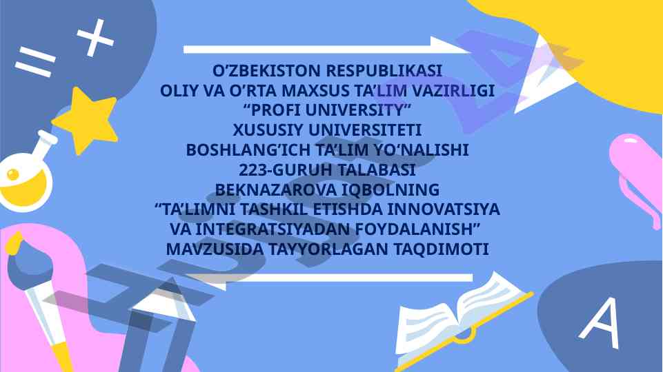 Innovatsiya va integratsiyaning ta’lim tizimidagi roli
