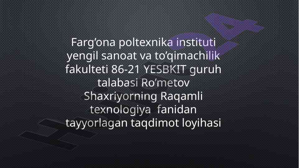 Raqamli texnologiya va buyumlar interneti taqdimoti