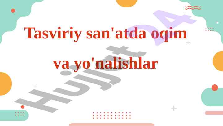 Tasviriy san'atda oqim va yo'nalishlar