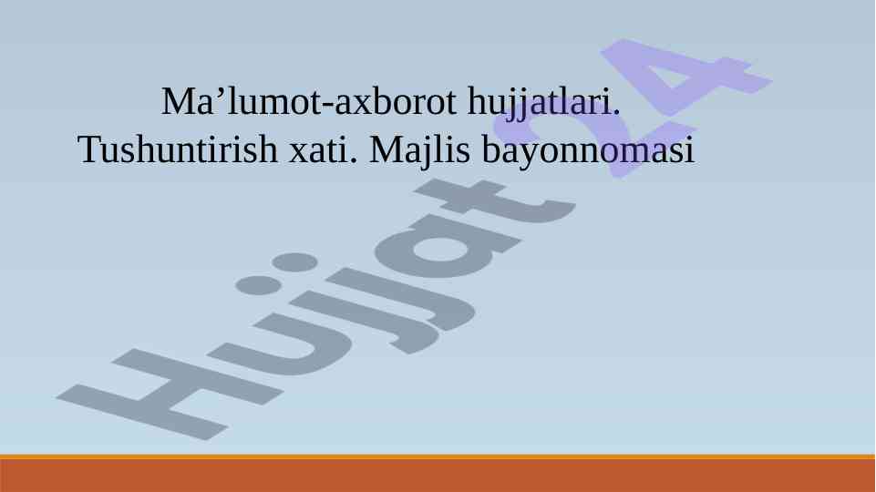 Tushuntirish xati turi va uning o'ziga xos xususiyatlari