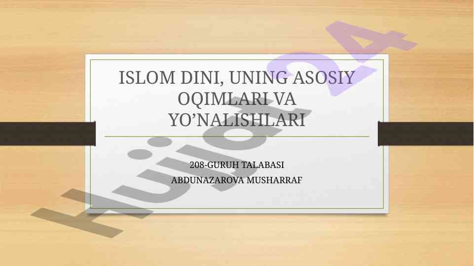 Islom dini, asosiy oqimlari va yo'nalishlari