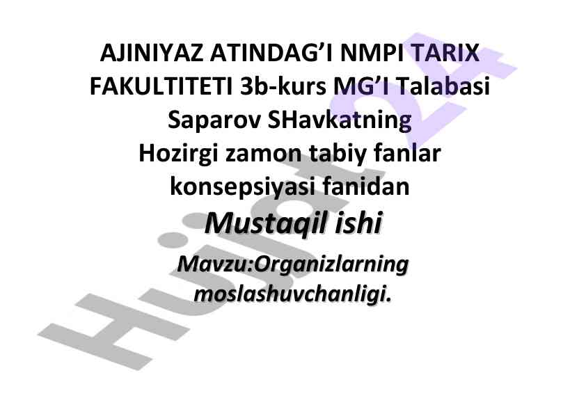 Organizmlarning moslashuvchanligi va ahamiyati
