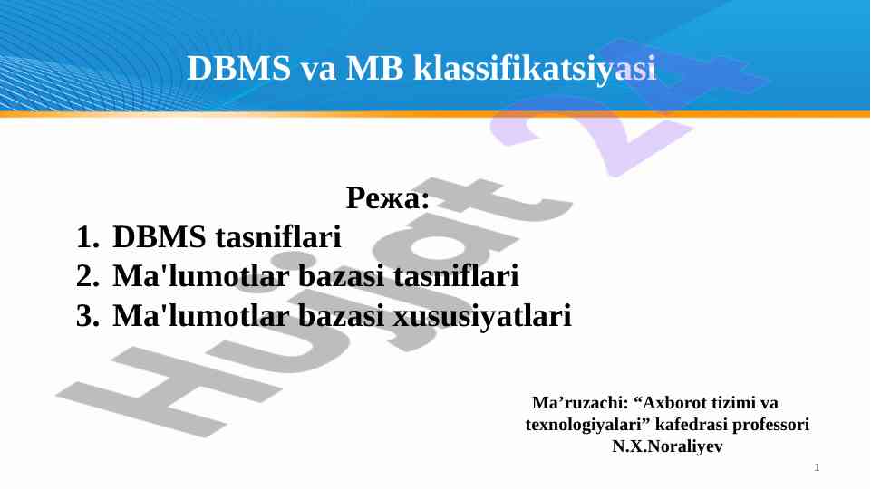 Dbms tasniflari va xususiyatlari