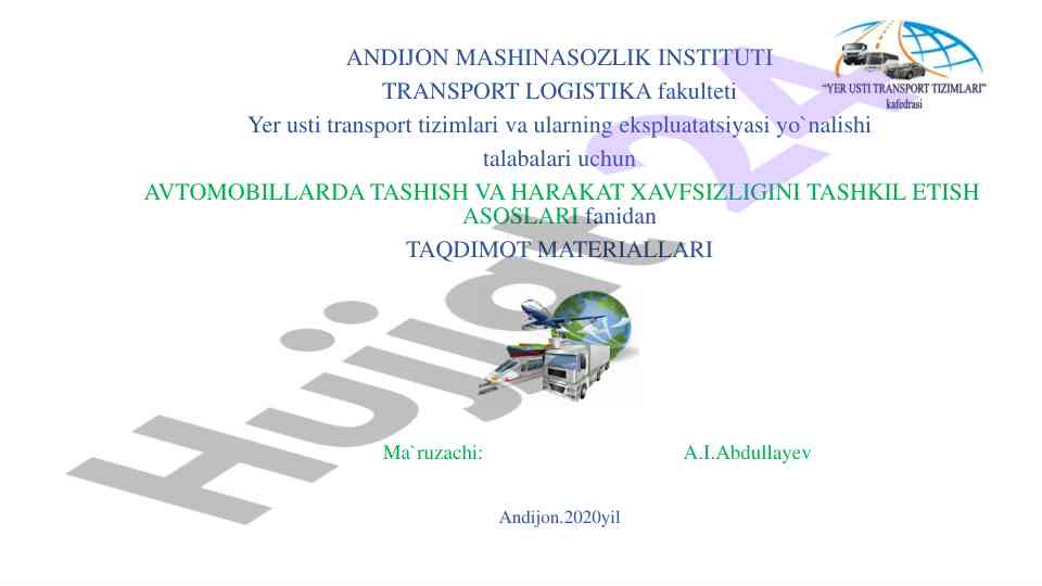 Avtomobillarda transport xavfsizligini tashkil etish