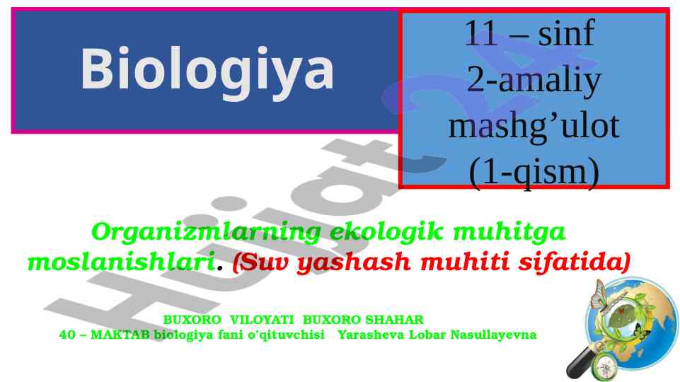 Ekologik muhitga moslanish 11-sinf amaliy mashg’ulot