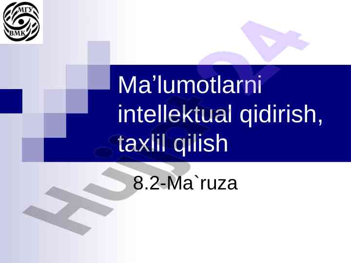 Ma'lumotlarni intellektual qidirish va tahlil
