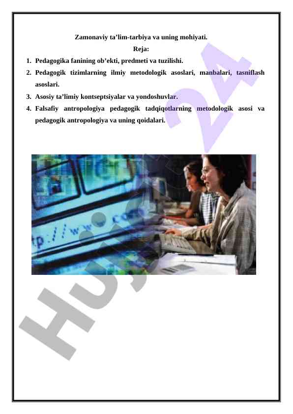 Zamonaviy taʼlim-tarbiyaning mohiyati va pedagogika