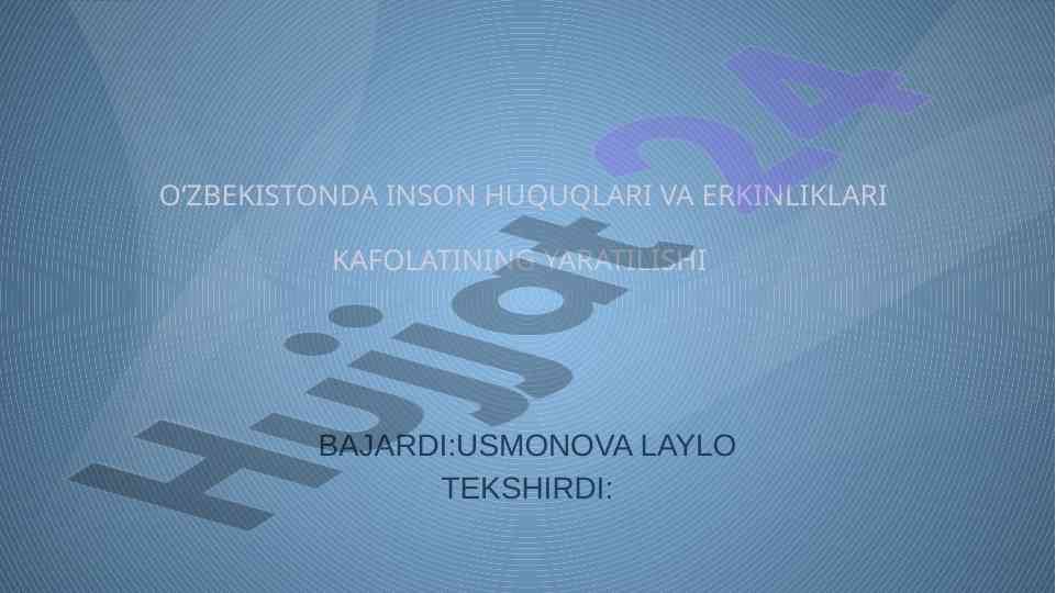 O‘zbekistonda inson huquqlari va erkinliklari