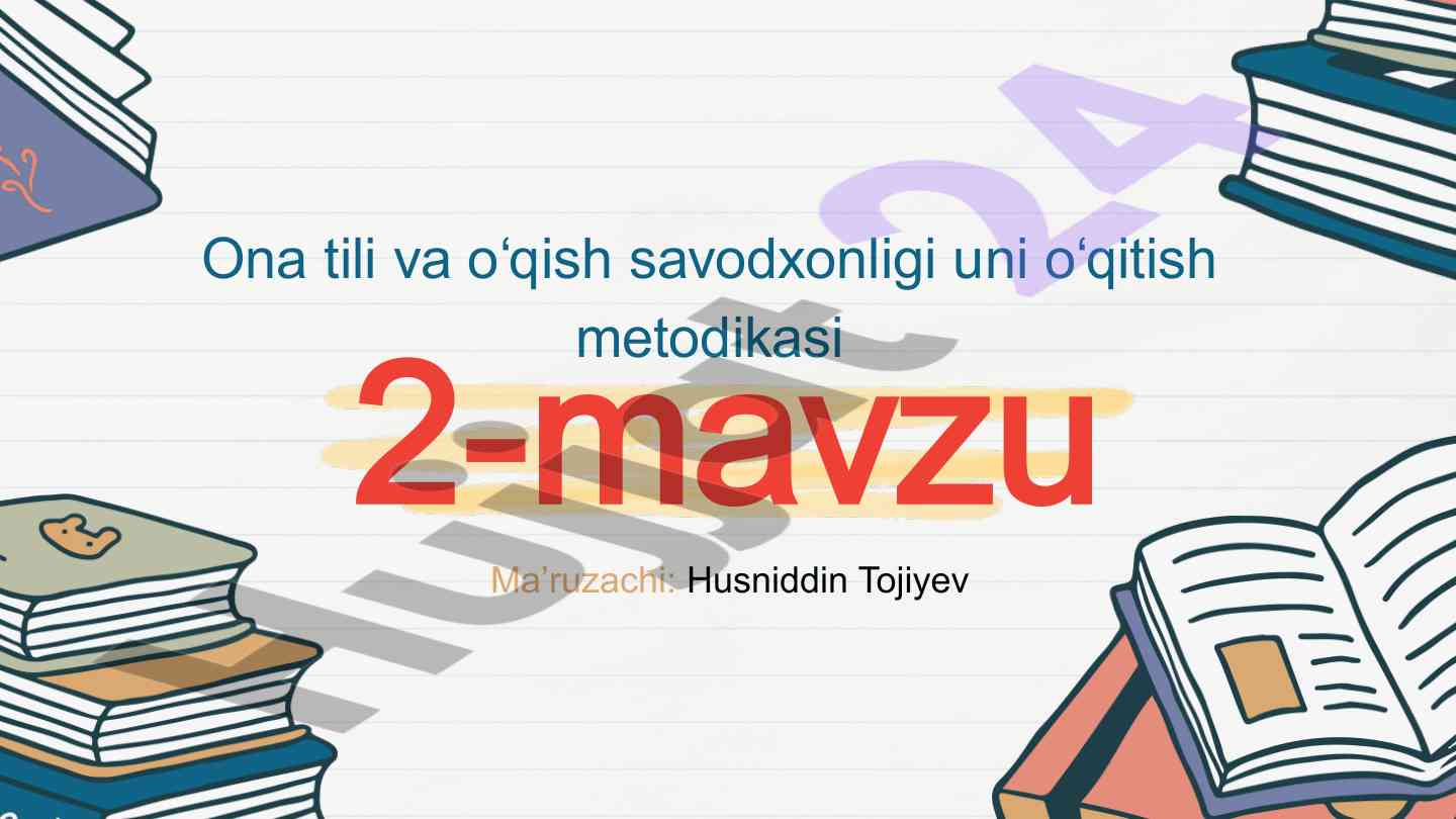 Ona tili va o‘qish savodxonligi metodikasi