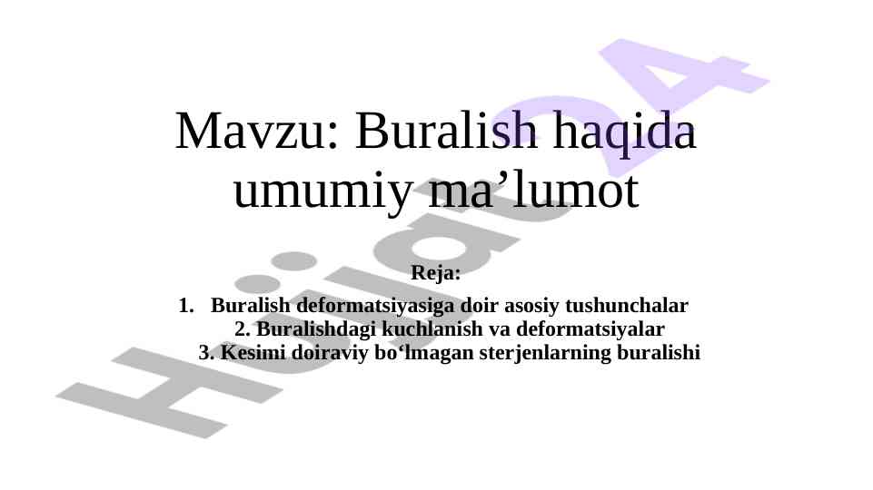 Buralish deformatsiyasi tushunchalari va kuchlanishlar