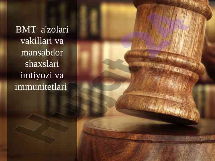 Bmt imtiyozlari va immunitetlari tahlili