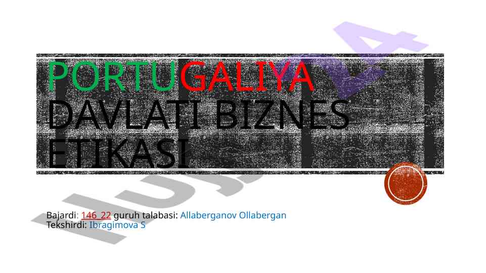 Portugaliya davlati biznes etikasi tahlili