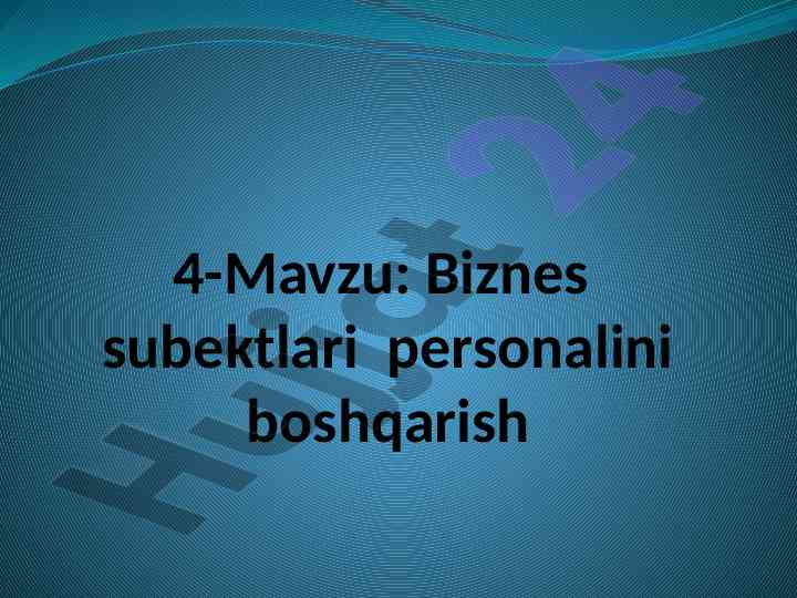 Biznes subektlari personalini boshqarish tamoyillari