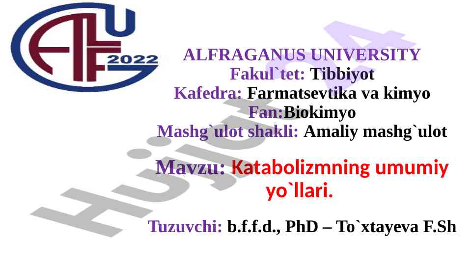 Katabolizmning umumiy yo'llari haqida ma'lumot