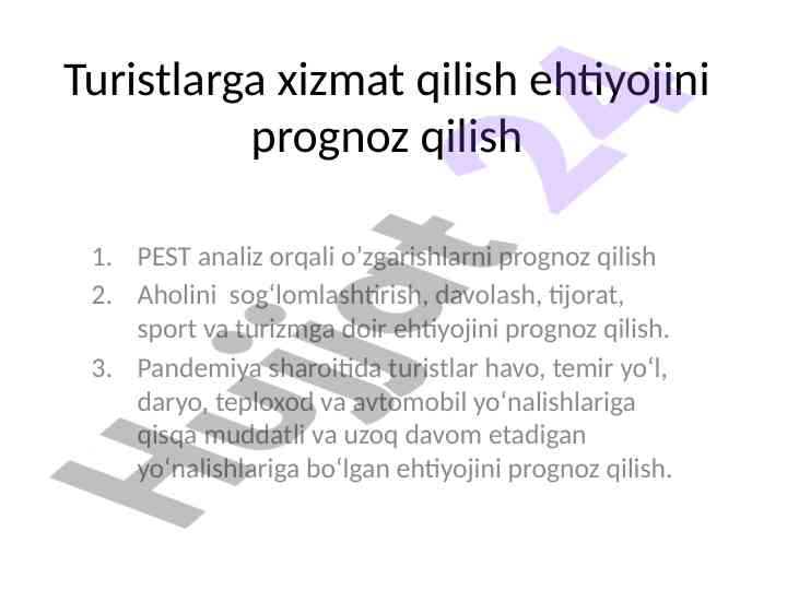 Turizm va tijorat ehtiyojlarini prognoz qilish