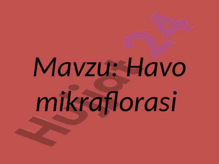 Havo mikraflorasi odam tanasidagi mikroblar