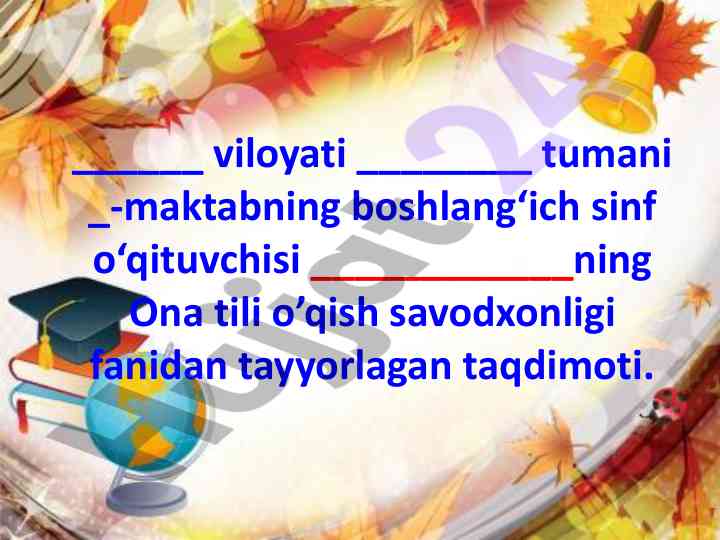 Ona tili o‘qish savodxonligi dars taqdimoti