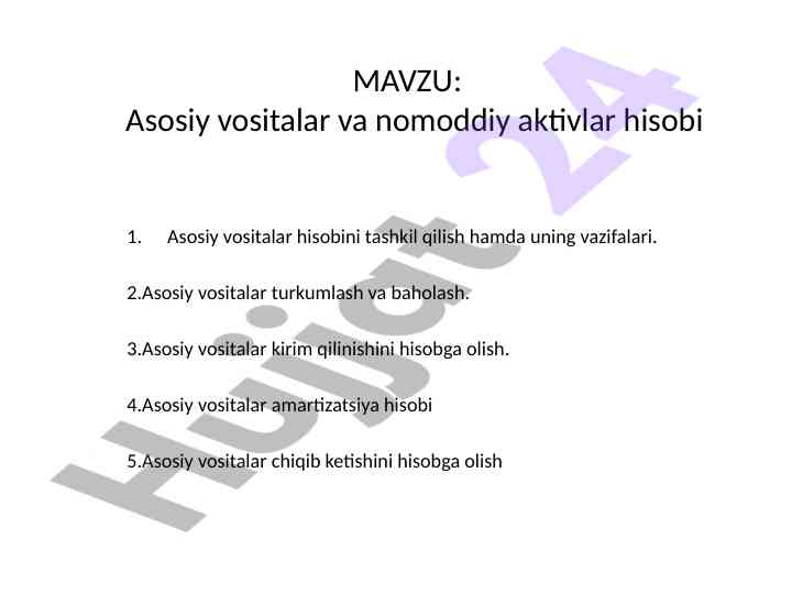 Asosiy vositalar va nomoddiy aktivlar hisobi