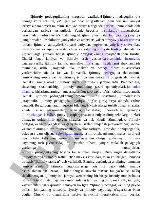 Ijtimoiy pedagogikaning maqsadi va vazifalari