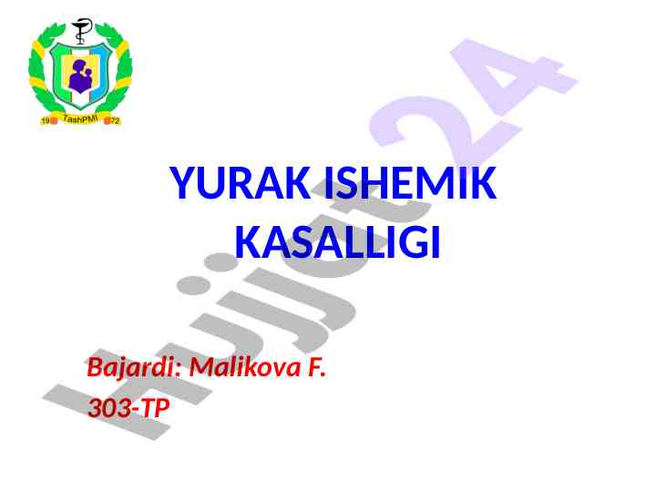 Yurak ishemik kasalligi: etiologiyasi va tasnifi