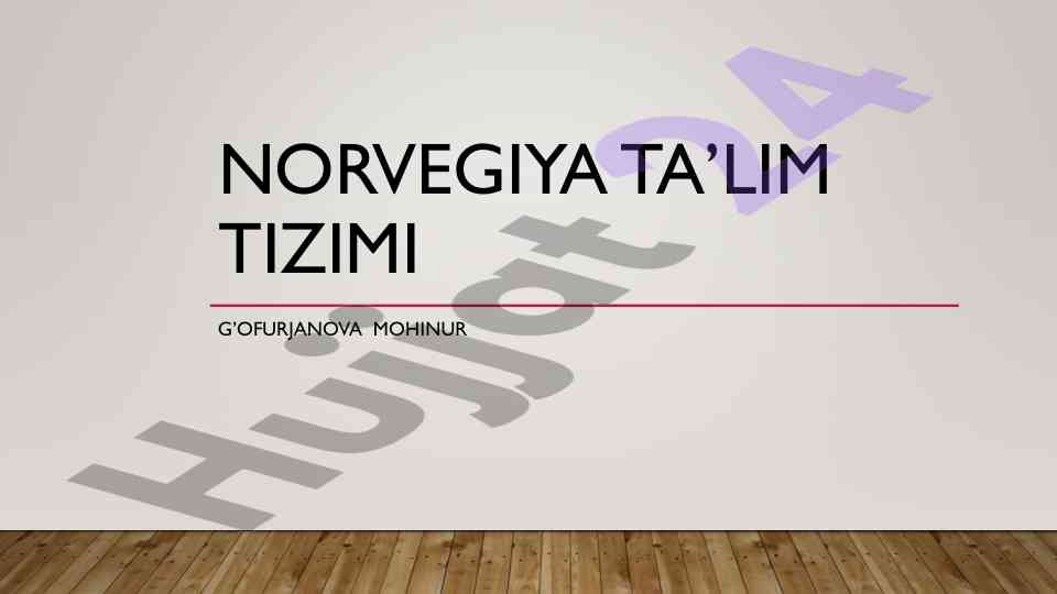 Norvegiya ta'lim tizimi haqida ma'lumotlar