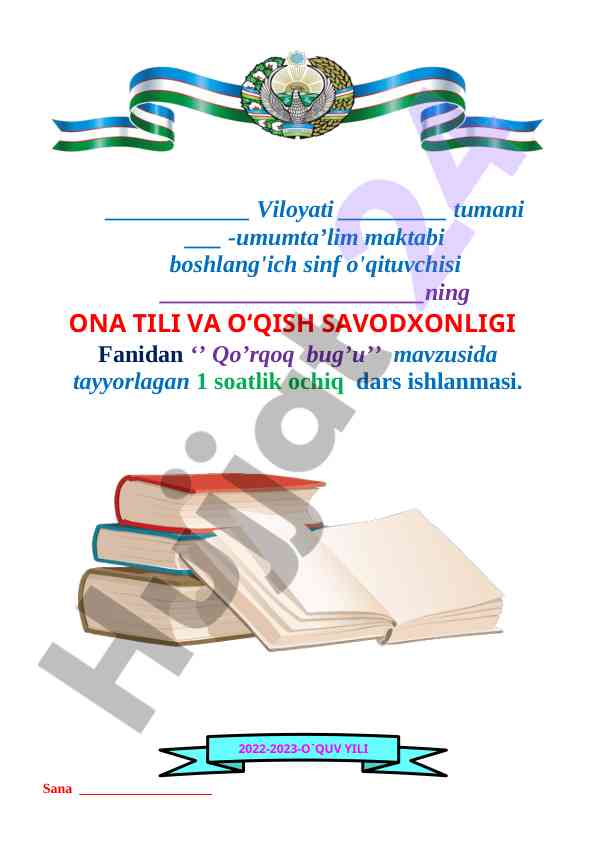 Qo‘rqoq bug’u mavzusida ochiq dars ishlanmasi