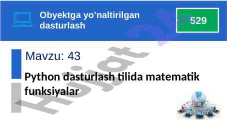 Python dasturlashda matematik funksiyalar va misollar