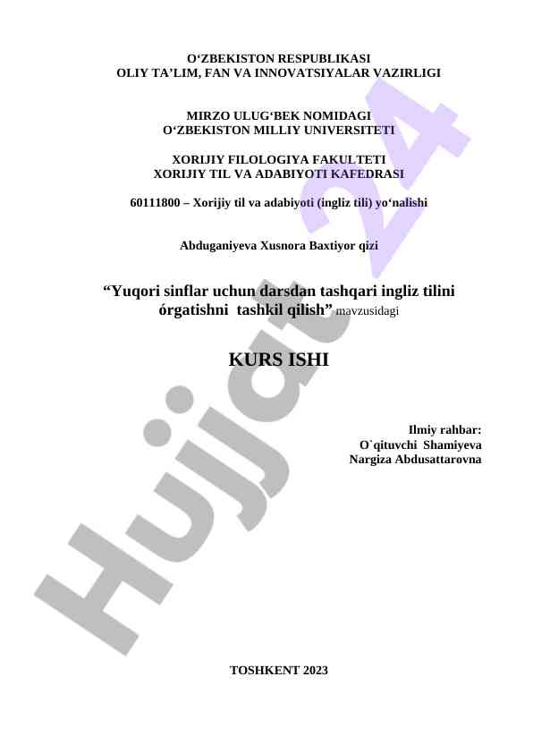 Yuqori sinflar uchun darsdan tashqari ingliz tilini o‘rgatish