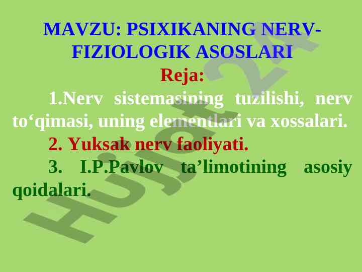 Psixikaning nerv-fiziologik asoslari tushunchalari