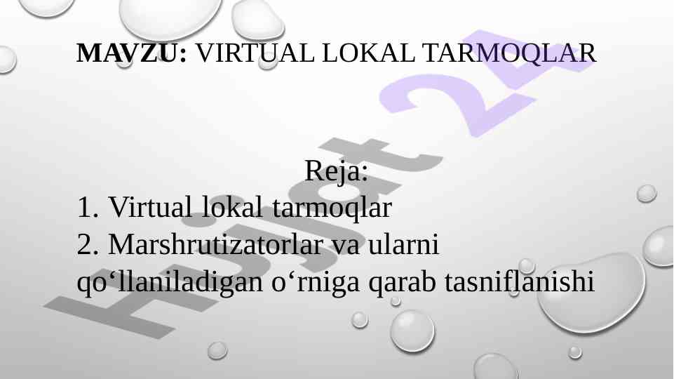 Virtual lokal tarmoqlar haqida maʼlumotlar