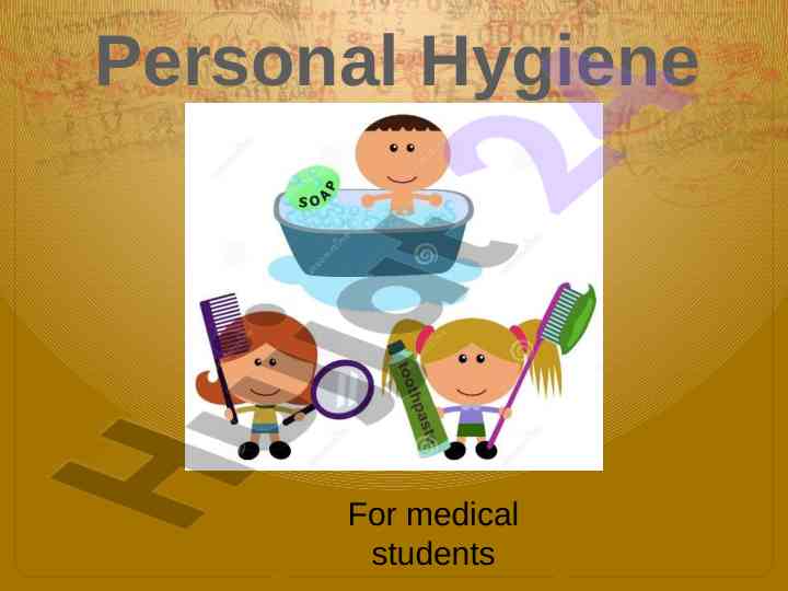 Personal hygiene practices for medical students