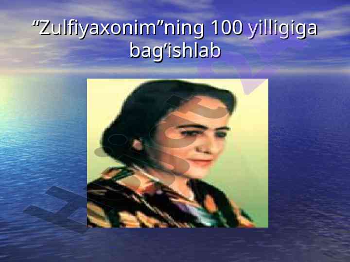 Zulfiyaxonim xayoti va ijodi 100 yilligiga bag'ishlangan