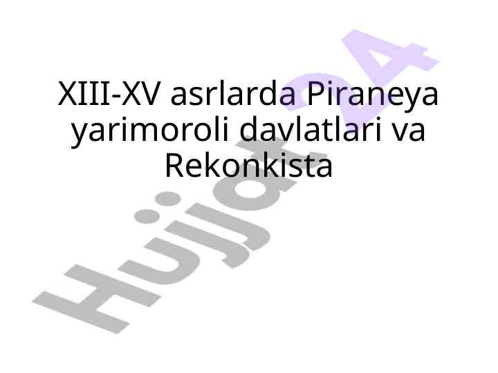 Piraneya yarimoroli davlatlari va rekonkista